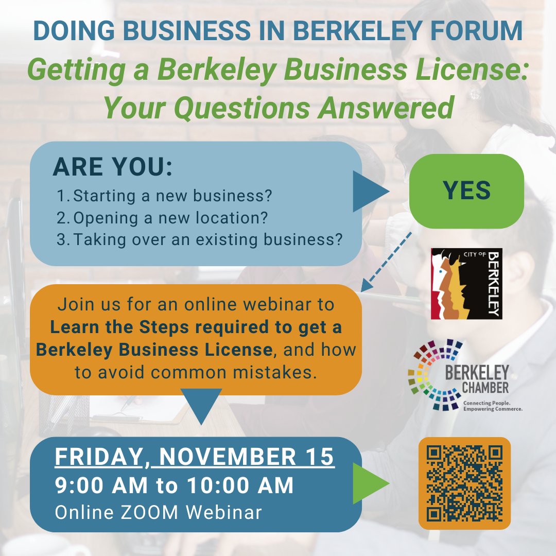 Berkeley, CA Chamber (@berkeleycachamb) on Twitter photo DOING BUSINESS IN BERKELEY
Getting a Berkeley Business License: Your Questions Answered
Fri, Nov 15
9-10am
Online ZOOM Forum
Get answers to your questions about the process in a friendly, non-regulatory setting. More info/registration: berkeleychamber.com/workshops.html
<a href="/CityofBerkeley/">City of Berkeley</a> DOING BUSINESS IN BERKELEY
Getting a Berkeley Business License: Your Questions Answered
Fri, Nov 15
9-10am
Online ZOOM Forum
Get answers to your questions about the process in a friendly, non-regulatory setting. More info/registration: berkeleychamber.com/workshops.html
<a href="/CityofBerkeley/">City of Berkeley</a>