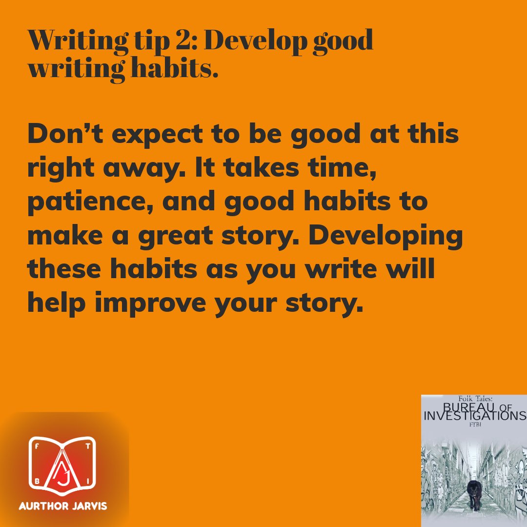 AuthorJarvis's tweet photo. Developing good writing habits comes with being a good author/writer. Developing these habits will help improve your writing skills and, in turn, help make your story even better. https://t.co/4PHGQuPzgM