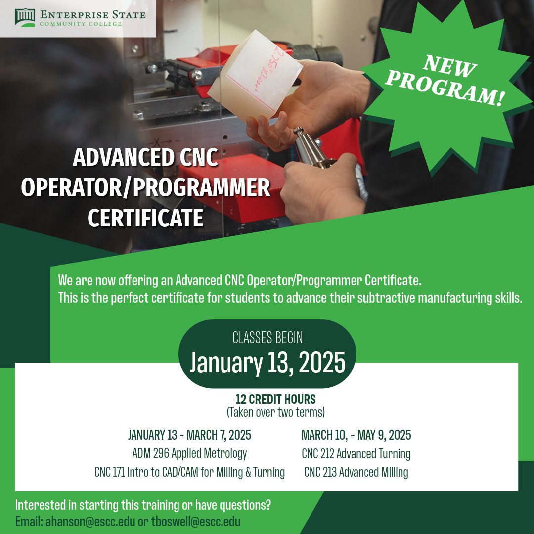 Enterprise State (@enterprisestate) on Twitter photo Are you wanting to continue your training as a CNC Operator/Programmer? Apply for our advanced certificate program!
Classes begin January 13, 2025. Second mini term classes start March 10, 2025. Registration is open now, so email ahanson@escc.edu or tboswell@escc.edu. Are you wanting to continue your training as a CNC Operator/Programmer? Apply for our advanced certificate program!
Classes begin January 13, 2025. Second mini term classes start March 10, 2025. Registration is open now, so email ahanson@escc.edu or tboswell@escc.edu.