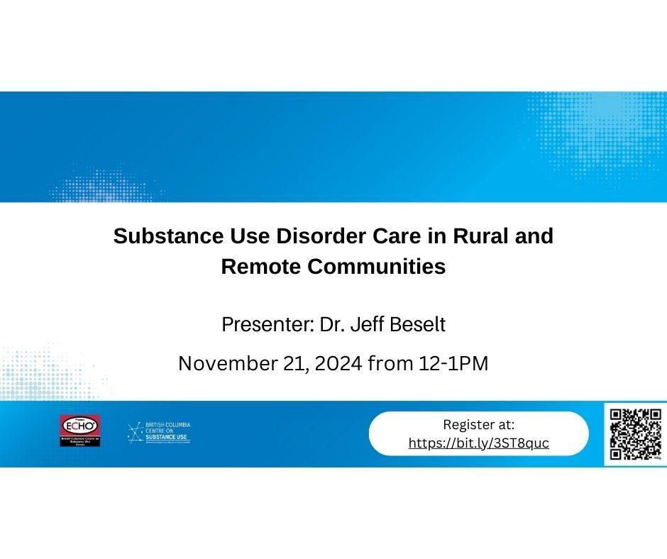[Coming up] Join us for this BC ECHO on Substance Use CME accredited session on “Substance Use Disorder Care in Rural and Remote Communities”

Presenter: Dr. Jeff Beselt
Date: Thursday, November 21 @ 12-1pm
Register: bit.ly/3ST8quc