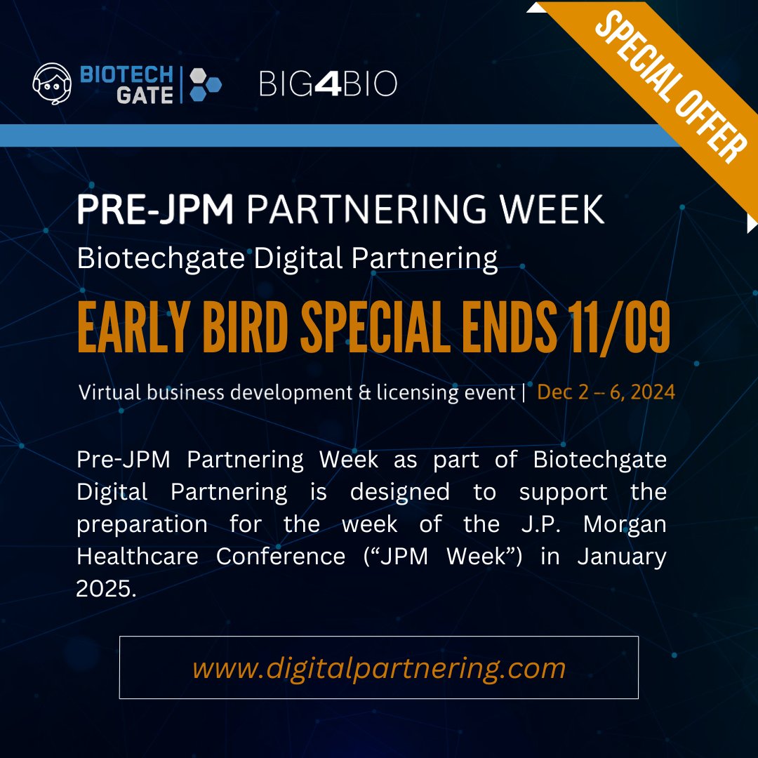 Have you registered for Pre-JPM Partnering Week? Register before November 9th and receive the early bird special! #JPM2025

This virtual event, hosted by Big4Bio and <a href="/Biotechgate/">Biotechgate</a>, offers five days of business development opportunities for Pharma, Biotech, Medtech, and Digital