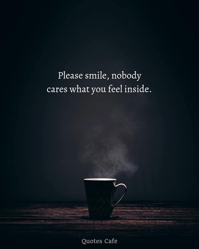 TheFightmasster's tweet image. No. If nobody cares how I feel inside, I will still be feeling inside to have a fake smile outside.#Logical_Reasoning