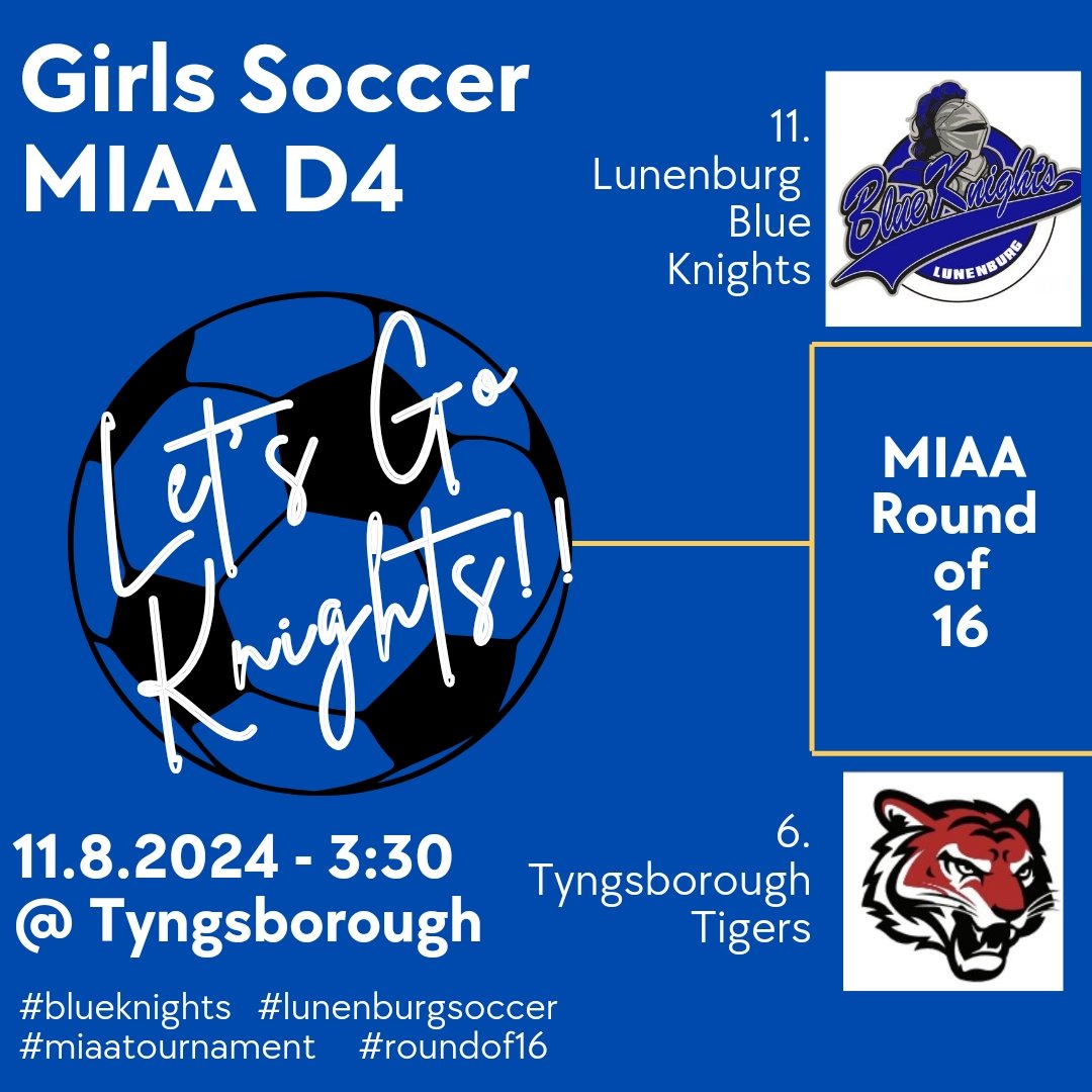 Girls Varsity post-season play continues Friday. 11 seed Lunenburg Girls head to 6 seed Tyngsborough for a 3:30 pm tilt.  Let's go Lady Knights!! Keep rolling! 
#blueknights #lunenburgsoccer #miaatournament #roundof16 #playoffsoccer