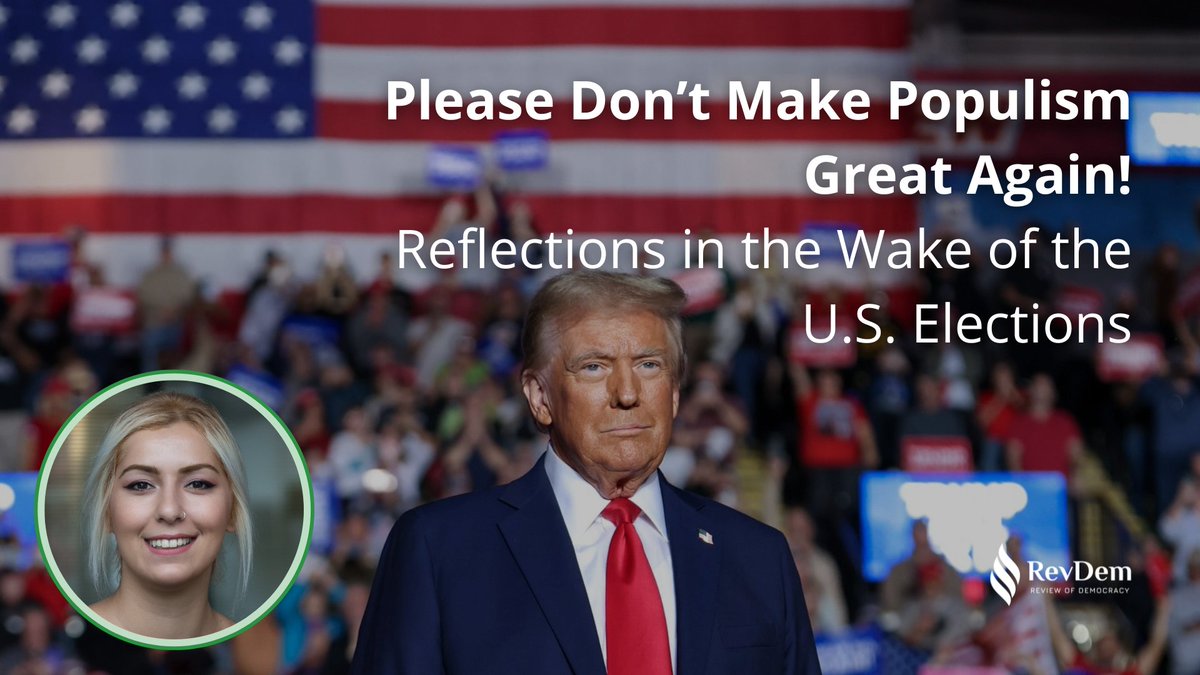 RevDem2020's tweet photo. ✍️ “Trump’s re-election threatens a return to oversaturated and simplistic discussions on populism,” our editor @EbruEceOzbey writes in her op-ed, calling for nuanced, innovative, and globally informed research over reactionary trends. 🇺🇸🗳️

🧑‍💻 Read it:
👉 https://t.co/TnK2aOpZ7p https://t.co/Gre96VCjKa