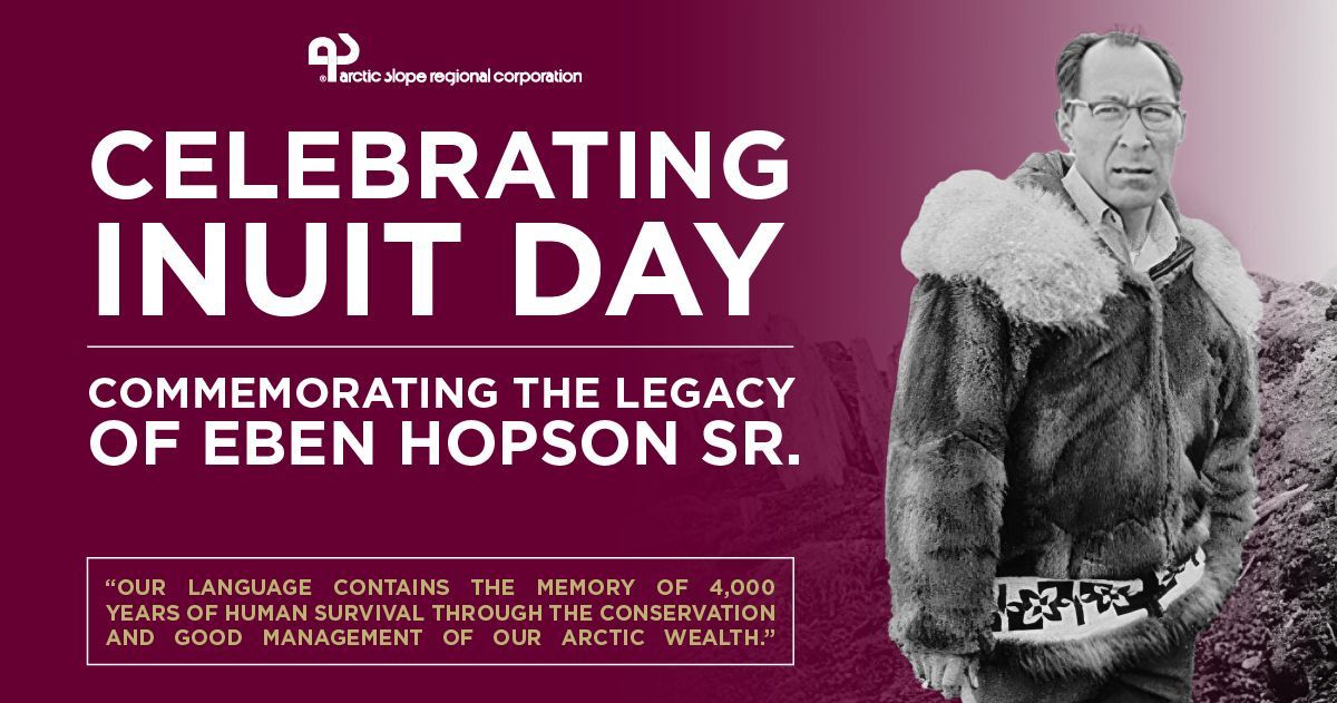 Today, on the birthday of Eben Hopson Sr., we honor his incredible legacy and contributions to the Inuit communities.  

In observance of Inuit Day, the ASRC Corporate offices, VRR offices, and Stock Department will be closed today and will reopen on Friday, November 8.