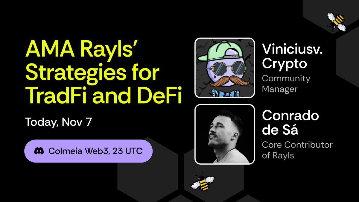 AMA com Rayls - Colmeia Web3

Hoje, 7 de novembro, às 20:00 horas, Conrado de Sá, colaborador da Rayls, estará no Discord da Colmeia Web3 para um bate-papo sobre as estratégias de integração entre TradFi e DeFi. Aproveite para tirar suas dúvidas e conhecer o futuro das finanças!