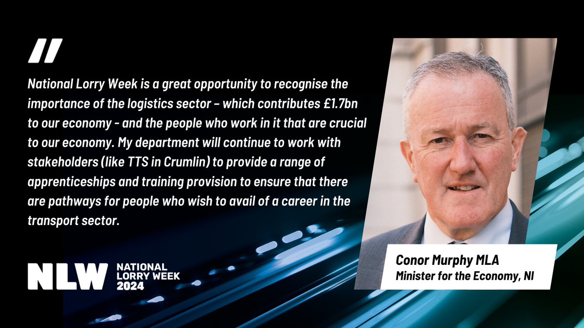 Thank you to Conor Murphy MLA, Minister for the Economy, Northern Ireland for your support of #NationalLorryWeek 🚚