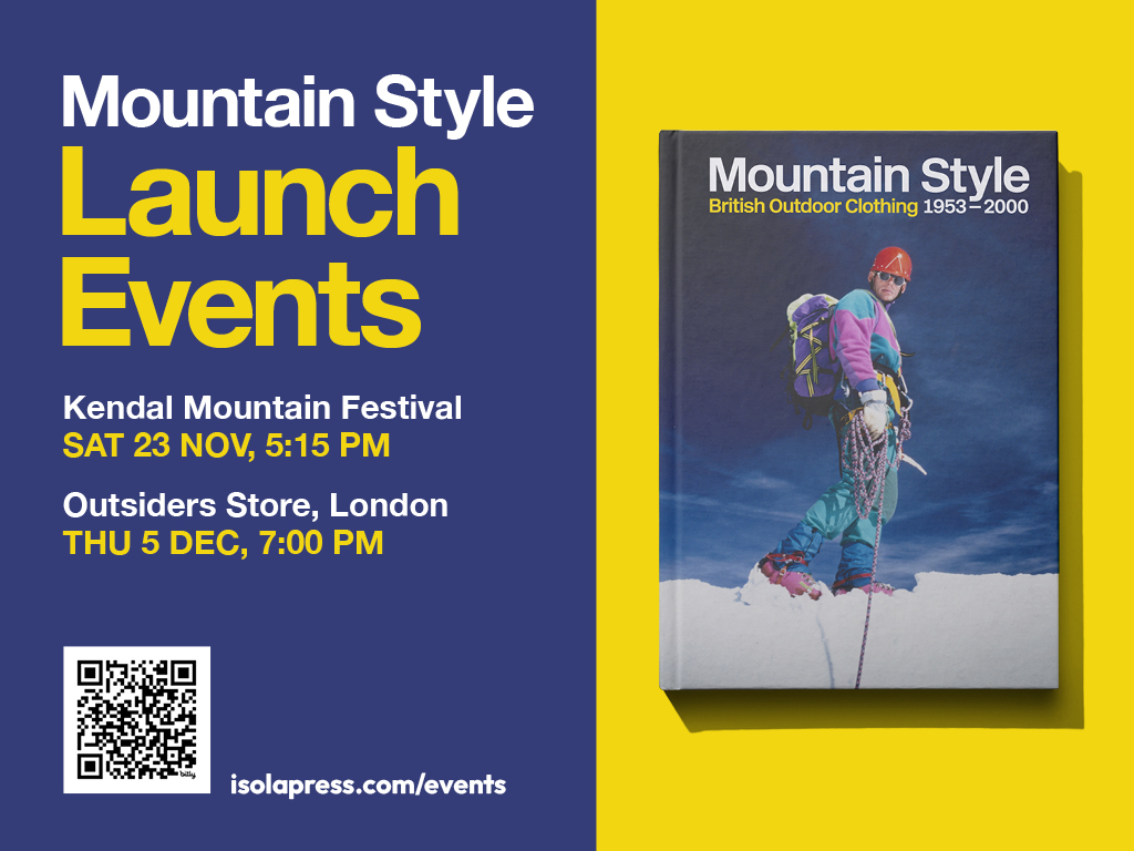 Alpine Club (@thealpineclub) on Twitter photo AC member <a href="/henryiddon/">Henry Iddon</a> & author <a href="/m_xl/">Max Leonard</a> have put together an exciting new book on the history of British mountain clothing.
'Mountain Style' launches later this month at @kendalmountain with a 2nd event in London on 5 December.
Find out how to attend ➡️ isolapress.com/events AC member <a href="/henryiddon/">Henry Iddon</a> & author <a href="/m_xl/">Max Leonard</a> have put together an exciting new book on the history of British mountain clothing.
'Mountain Style' launches later this month at @kendalmountain with a 2nd event in London on 5 December.
Find out how to attend ➡️ isolapress.com/events