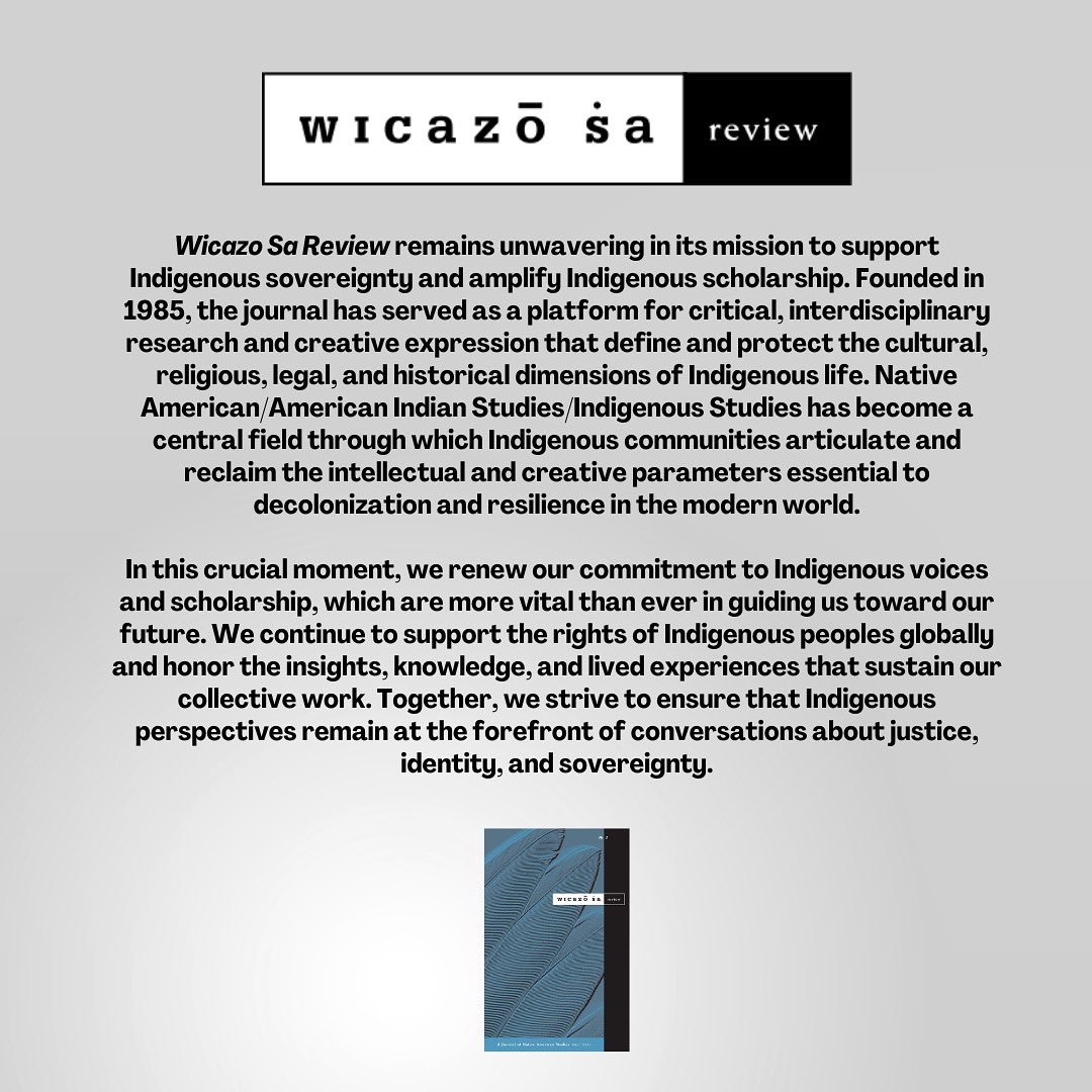 WicazoSaReview's tweet image. In this post-election moment, our commitment to Indigenous sovereignty, scholarship, and resilience is stronger than ever. We stand in support of Indigenous voices that guide the path forward toward justice, healing, solidarity, and decolonization.