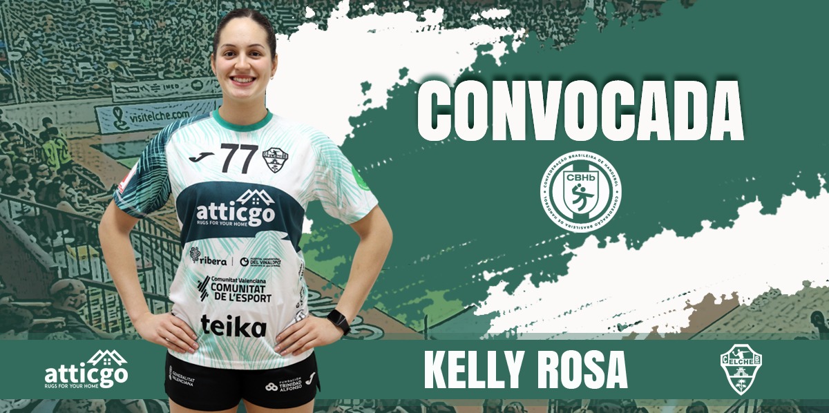 cbm_elche's tweet photo. INTERNACIONAL #Atticgo 🇧🇷 |

🟩 KELLY ROSA ha sido convocada por la @CBHB1 para disputar el #HandballSCASenior de Río de Janeiro del 26 de noviembre al 30 de noviembre, clasificatorio para el Mundial de 2025.

💚 ¡Enhorabuena de parte de toda tu familia #AtticgoBMElche! https://t.co/GOFwlfAb2W