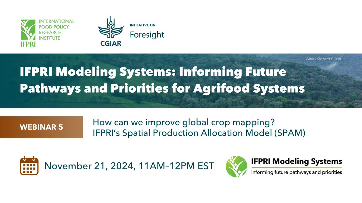 IFPRI's tweet photo. Mark your🗓️for the next #webinar in the IFPRI Modeling Systems series w/ @CGIAR #ForesightInitiative:
How can we improve global crop mapping? IFPRI’s Spatial Production Allocation Model (SPAM).
🔗https://t.co/EkRn1XIi2u
@NRamankutty @jawoo @RayDeepakk #modeling #cropmapping #bigdata #foresight