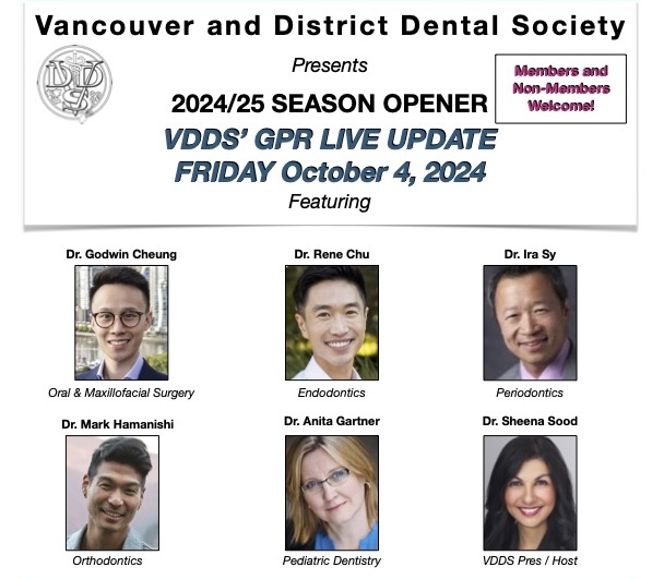 VDDS opens 2024-25 season with the GPR Update 2024! Featuring Dr. Godwin Cheung, Dr. Rene Chu, Dr. Ira Sy, Dr. Mark Hamanishi, Dr. Anita Gartner and Host Dr. Sheena Sood vdds.com #vdds #dentist #cda #rdh #dentalassistant #dentallabtech #dentaltherapist #denturist