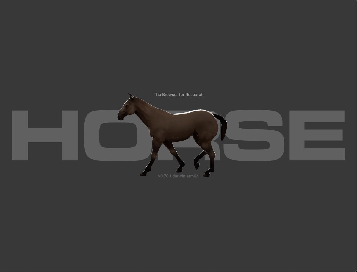 Horse browser in dark mode. Its just another start.