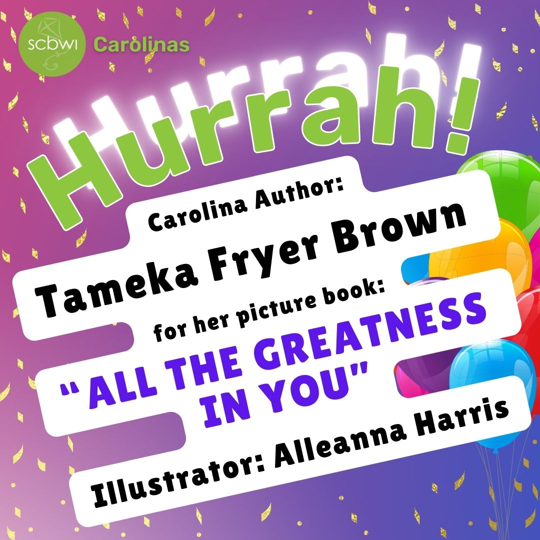 SCBWI Carolinas (@scbwicarolinas) on Twitter photo Please join us in celebrating the release of her picture book, ALL THE GREATNESS IN YOU by Carolina Author Tameka Fryer Brown (@tamekafryerbrown), illustrated by Alleanna Harris (<a href="/alleannaharris/">Alleanna Harris</a>) 🎉👏❤️ Please join us in celebrating the release of her picture book, ALL THE GREATNESS IN YOU by Carolina Author Tameka Fryer Brown (@tamekafryerbrown), illustrated by Alleanna Harris (<a href="/alleannaharris/">Alleanna Harris</a>) 🎉👏❤️