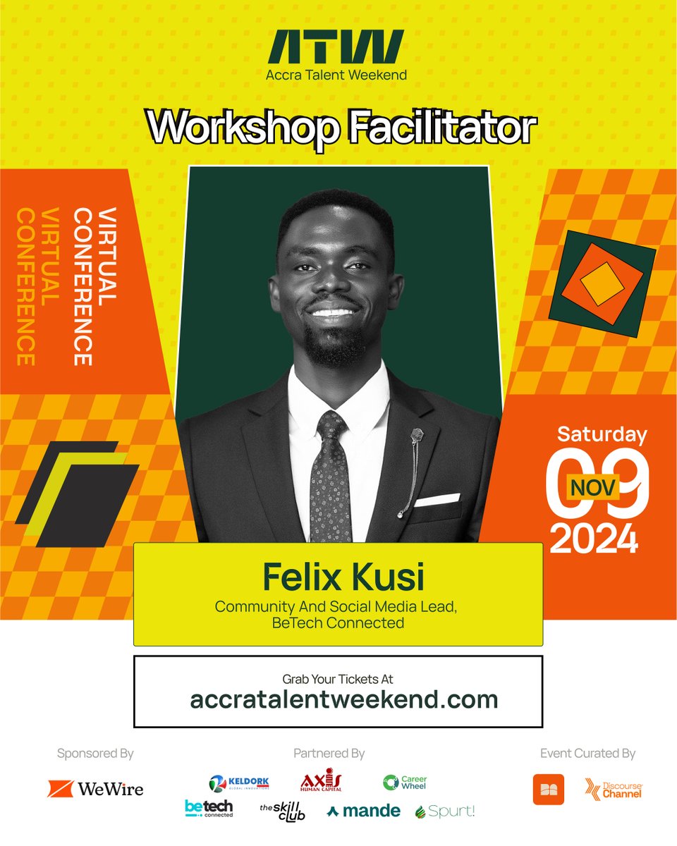 Meet Felix Dartey Kusi! 

Join us at Accra Talent Weekend as <a href="/Togacitygrinds/">Felix</a> , Project Manager at Hurisfot Ltd. &amp; Social Media Lead at BetechConnected, shares expert tips on Personal Branding &amp; LinkedIn. 

Ready to level up? Don’t miss it!