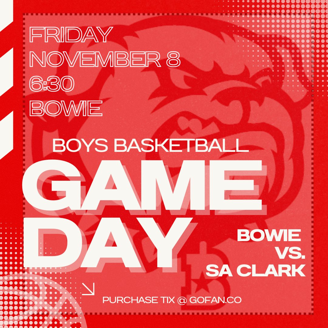 Game Day Tomorrow! Friday 11/8 at 6:30 PM. First game of the year at the Dawg House! Come support your 24-25 Bowie Bulldog Basketball team as they take on SA Clark!