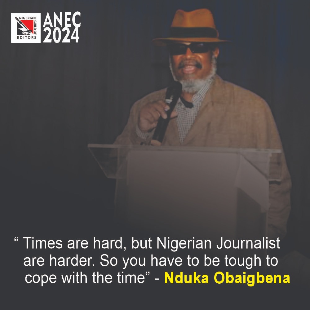 All Nigeria Editors conference ANEC (2024)
Quote of the day by the  Chairman/Editor-In-Chief of THISDAY/Arise Media Group, Prince Nduka Obaigbena