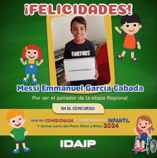 EL #IDAIP felicita al niño Messi Emmanuel García Cabada 👦🏽, ya que es uno de los ganadores de la etapa regional del Concurso para ser Comisionada y Comisionado Infantil y formar parte del Pleno Niñas y Niños 2024. 🥳🎈🎖
¡Estamos felices por tí Messi!