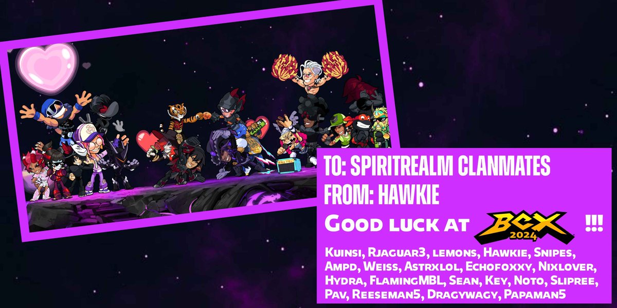 With #BCX2024 on the horizon, we wish the best of luck to all our clanmates attending the LAN!!!

Good luck in the bracket &amp; hope you achieve your desired placements!!!
#Brawlhalla #BrawlhallaCommunity