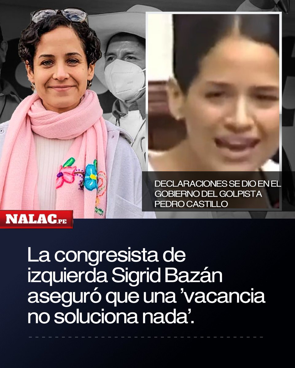 nalacperu2021's tweet image. 🚨La congresista de izquierda #SigridBazán aseguró, durante el gobierno del golpista Pedro Castillo, que una &quot;vacancia no soluciona nada&quot;, y a la vez recalcó que un Congreso con baja aprobación ahora pretende vacar a un presidente. 🚨¿Cambio de narrativa?