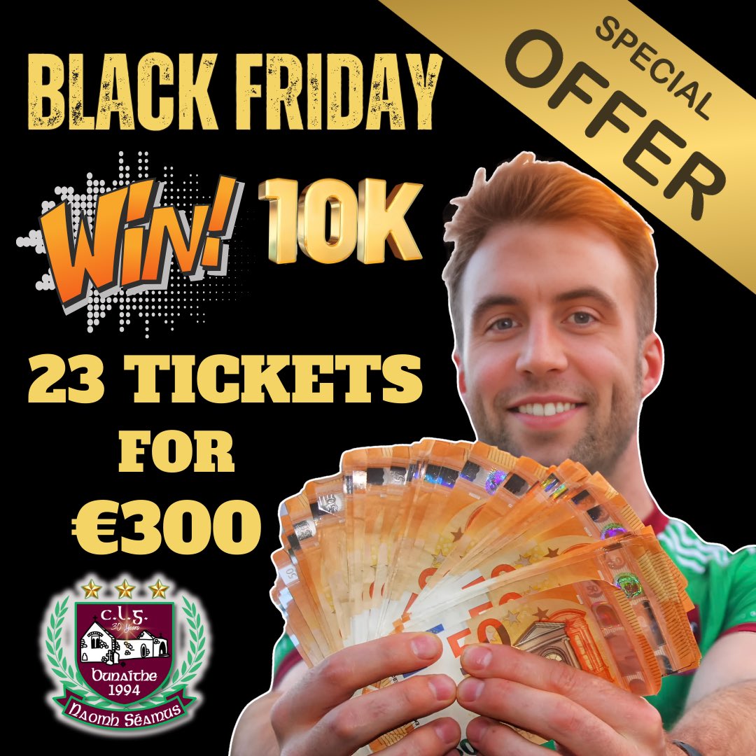 𝐁𝐥𝐚𝐜𝐤 𝐅𝐫𝐢𝐝𝐚𝐲 𝐎𝐟𝐟𝐞𝐫 💶 🎫 🖤

We are offering customers, business owners and local enterprises the opportunity to purchase 23 tickets for €300 with the clubs upcoming fundraiser "WIN10K" 🤩

Online Tickets ➡️ eventbrite.ie/e/win-10000-ti…