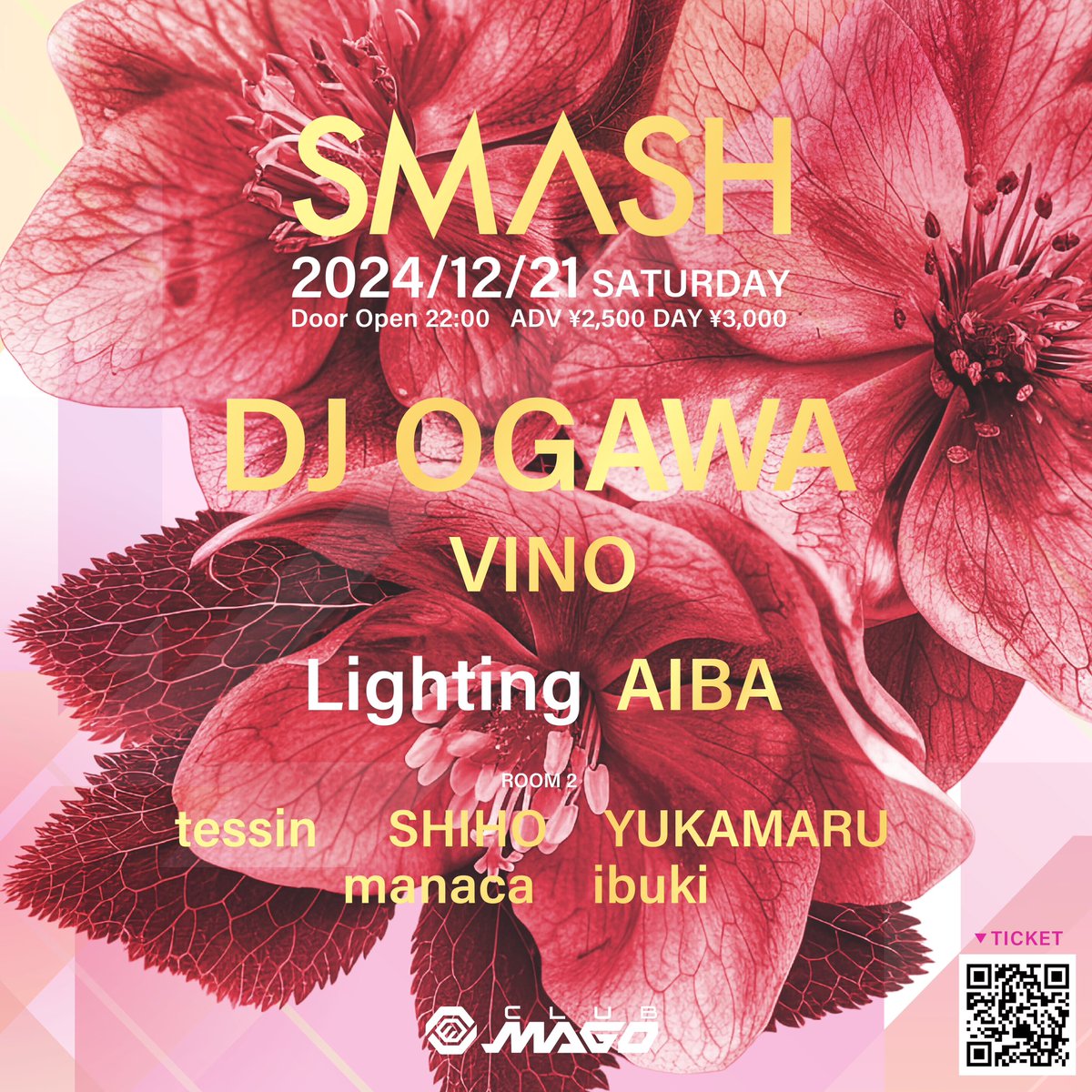 Save the date🎶
2024/12/21 (SAT)
SMASH at <a href="/CLUBMAGO/">CLUB MAGO</a> !!!