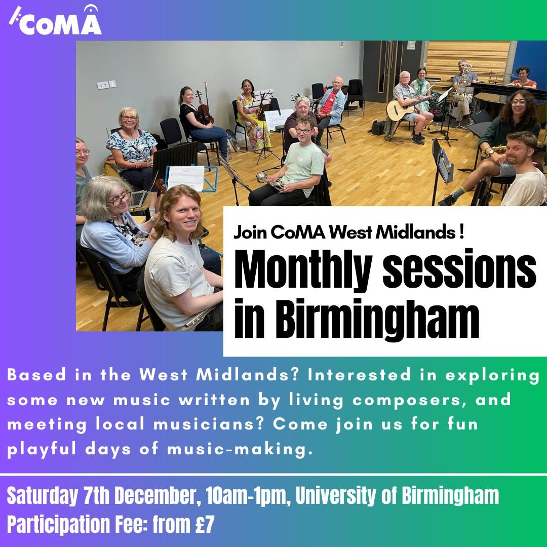 CoMA (@coma_newmusic) on Twitter photo 🎶Looking for a new musical adventure?
🎻Join CoMA West Midlands at <a href="/unibirmingham/">Uni of Birmingham</a> on Sat 7 Dec, from 10am-1pm.
🎺Come along, meet other local players and enjoy discovering contemporary music that's accessible, fun and open to all!
🥁Find out more here: buff.ly/4eDzkON 🎶Looking for a new musical adventure?
🎻Join CoMA West Midlands at <a href="/unibirmingham/">Uni of Birmingham</a> on Sat 7 Dec, from 10am-1pm.
🎺Come along, meet other local players and enjoy discovering contemporary music that's accessible, fun and open to all!
🥁Find out more here: buff.ly/4eDzkON