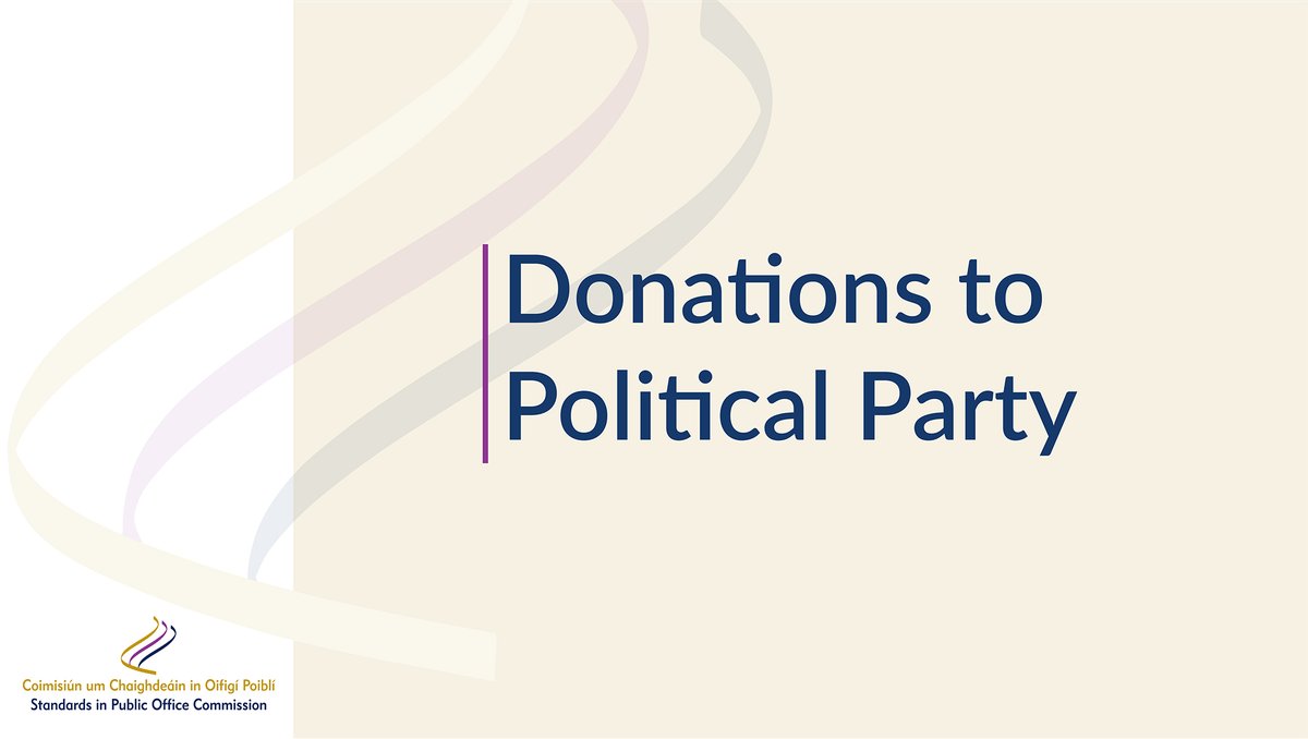 Political Parties must be aware of their reporting obligations regarding annual disclosure of donations received by the party, or a sub-unit of that party.

This obligation must be maintained during election campaigns.

More information available here - sipo.ie/en/publication…