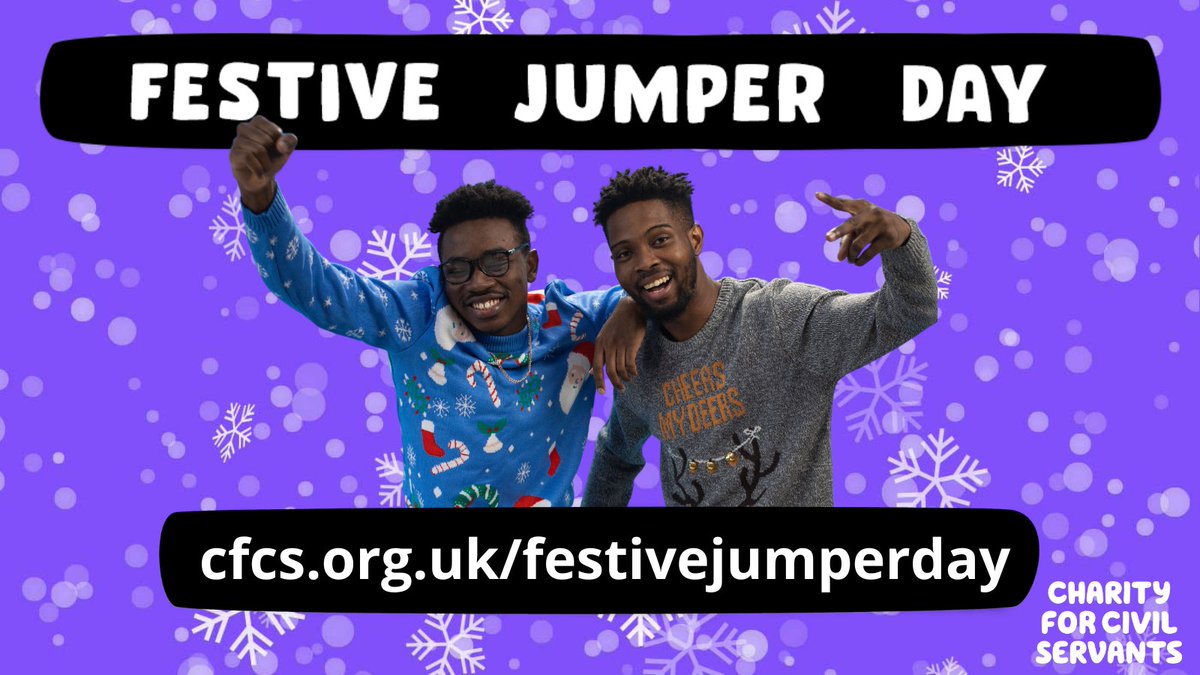 As a Civil Servant you’re part of something much bigger - a community of people who support each other when times get tough. So gather your colleagues, don your most dazzling, tackiest and downright wackiest festive jumpers and raise money.
bit.ly/47K9kzK sign up now.
