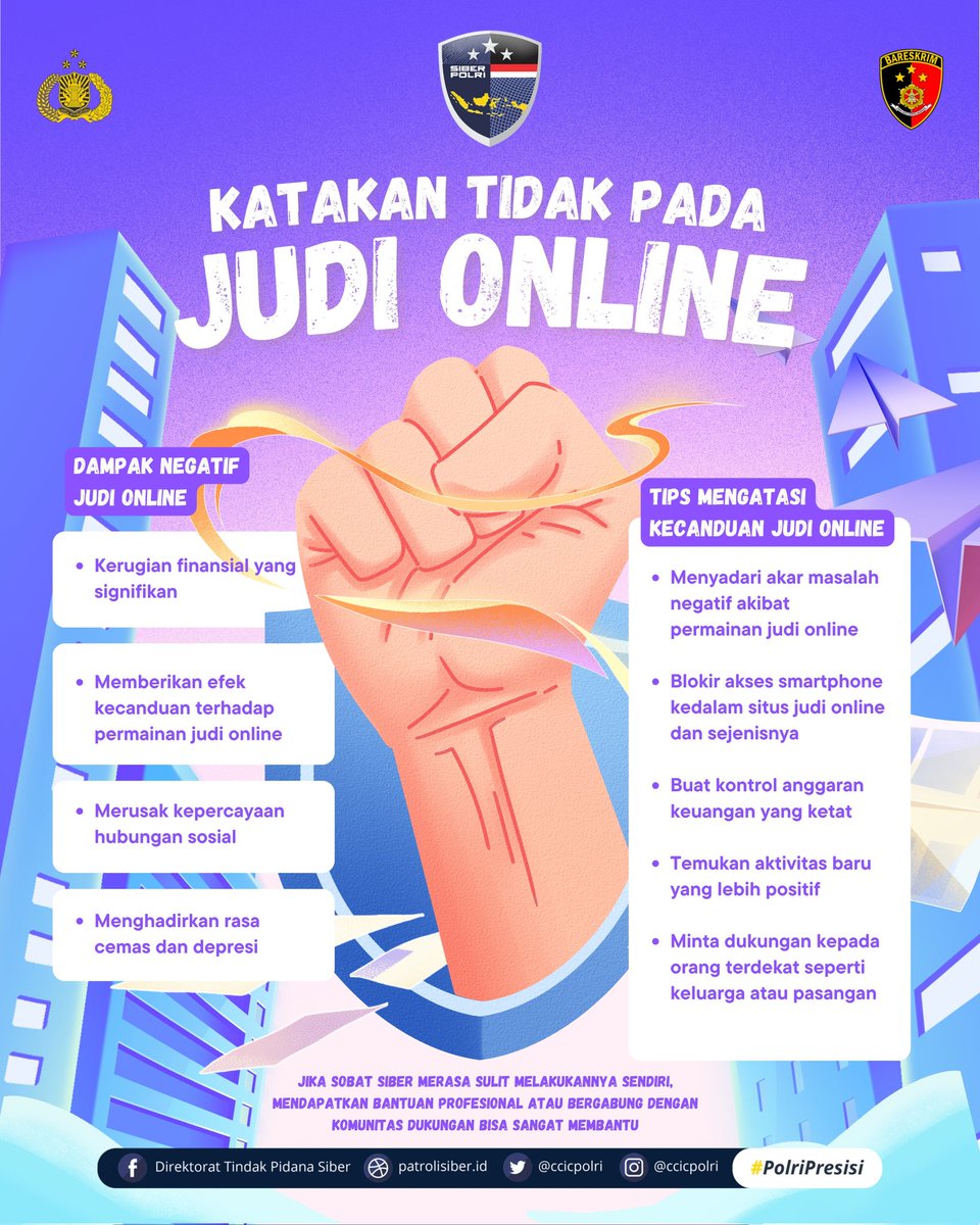 CCICPolri's tweet photo. Katakan Tidak Pada Judi Online! ✊

Jika Sobat Siber merasa sulit terlepas dari jerat judi online, mendapatkan bantuan profesional atau bergabung dengan komunitas dukungan bisa sangat membantu

#PolriPresisi #SalamPresisi #StopJudiOnline https://t.co/WpzpYRDkjJ