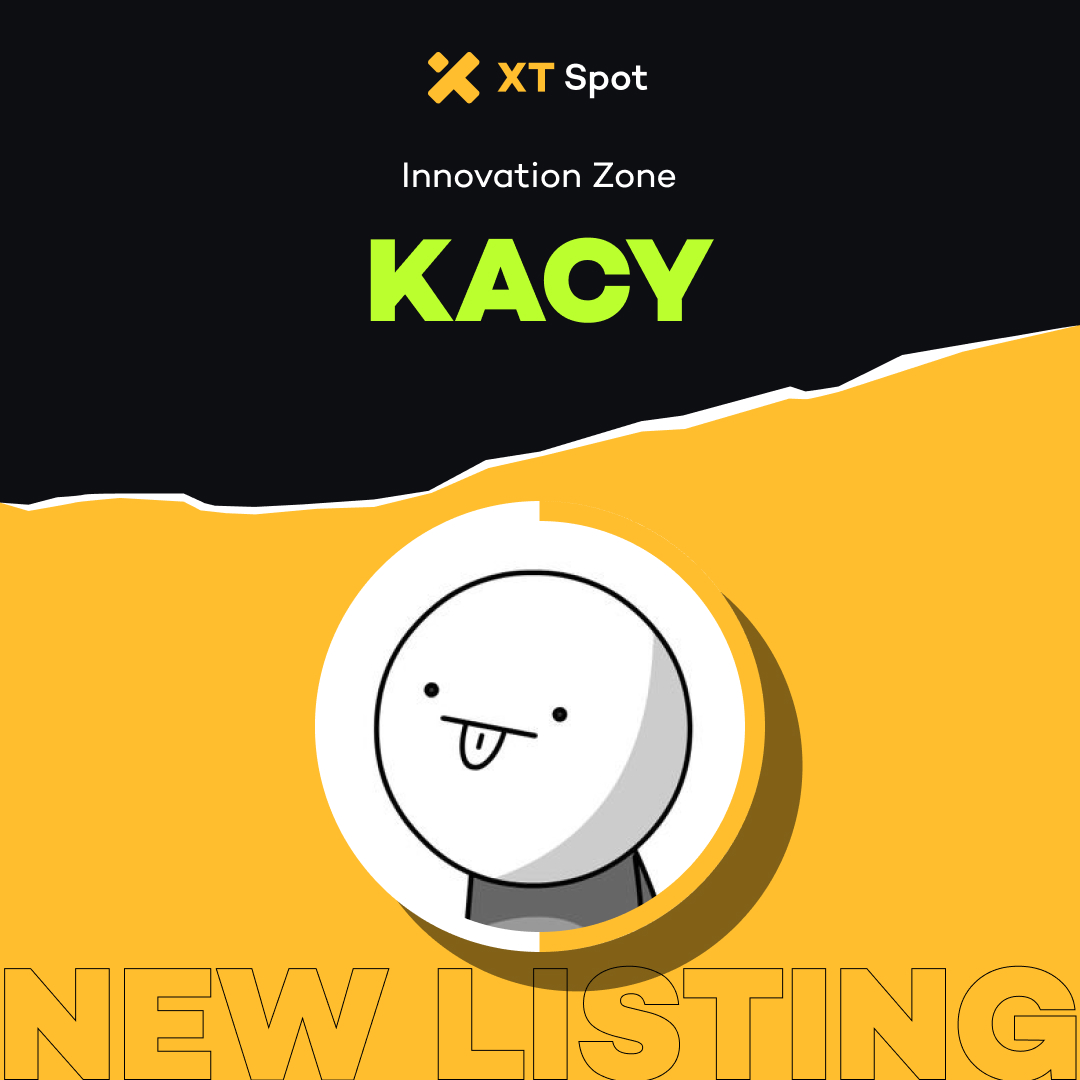 XTexchange's tweet photo. 🚀 New Listing 🚀 #XTListing @mark_kacy

📢  #XT will initially list $KACY (KACY) in the Innovation Zone.

✅ Deposit: 09:00 on November 22, 2024 (UTC)
✅ Trading: 09:00 on November 22, 2024 (UTC)
✅ Withdrawal: 09:00 on November 23, 2024 (UTC)

𝘋𝘌𝘛𝘈𝘐𝘓𝘚 ⤵️
https://t.co/J1PVF6p9j3