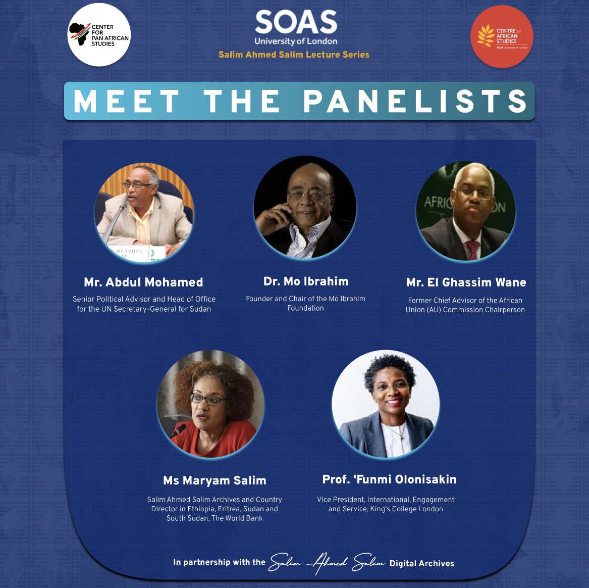 CAS_SOAS's tweet photo. Looking forward to welcoming Sir Mo Ibrahim @Mo_IbrahimFdn Mr Abdul Mohamed Ms Maryam Salim @DrSalimArchive Prof Funmi Olonisakin of @KingsCollegeLon Mr E Wane to @SOAS to discuss Africa in a changing world and the role of AU. Moderated by @IdaHadjivayanis and @danielmulugeta 1/2 https://t.co/Ctqc4besjp