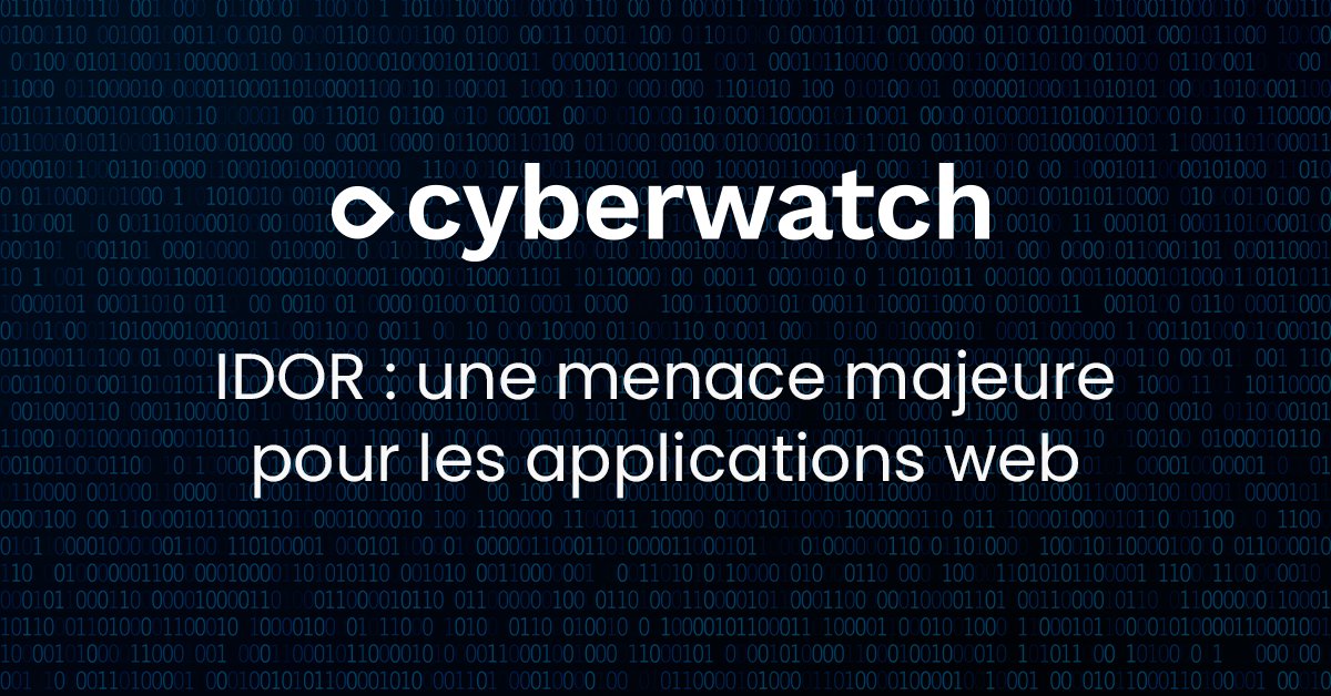 cyberwatch's tweet image. 💡 Saviez vous que les #InsecureDirectObjectReferences (#IDOR) font partie des #vulnérabilités les plus courantes et dangereuses pour les applications web ? 👉 swll.to/Plf4cF