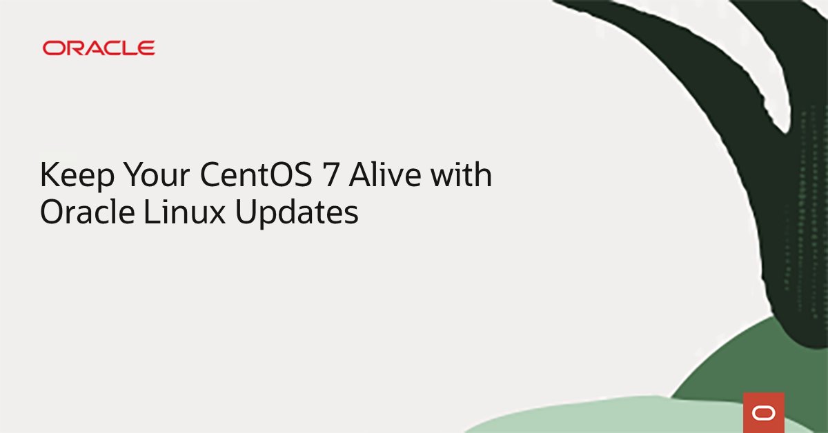 ymoricea's tweet image. Learn how to keep your CentOS 7 systems alive with free @OracleLinux updates in just a few steps. 
#linux #OCI #systemadmin
social.ora.cl/6013sf8Jb