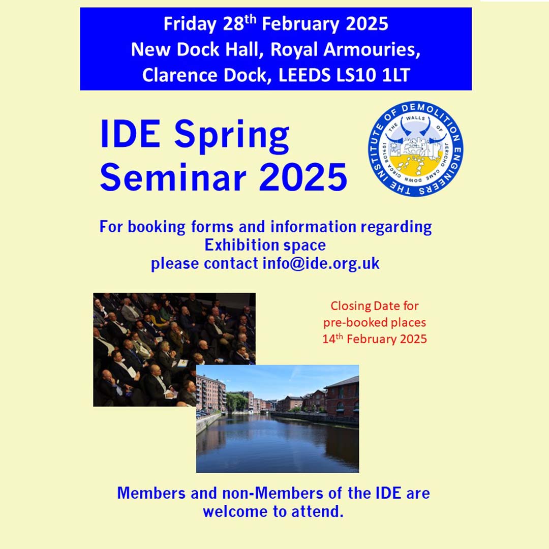 IDE (@idepresident) on Twitter photo The IDE Spring Seminar 2025 is on!
Friday 28th February 2025
New Dock Hall, Royal Armouries, Clarence Dock, Leeds LS10 1LT
Please see here for booking forms and more info:
ide.org.uk/events/spring-…
Or contact info@ide.org.uk
#DemolitionExperts
#ProfessionalInstitute The IDE Spring Seminar 2025 is on!
Friday 28th February 2025
New Dock Hall, Royal Armouries, Clarence Dock, Leeds LS10 1LT
Please see here for booking forms and more info:
ide.org.uk/events/spring-…
Or contact info@ide.org.uk
#DemolitionExperts
#ProfessionalInstitute