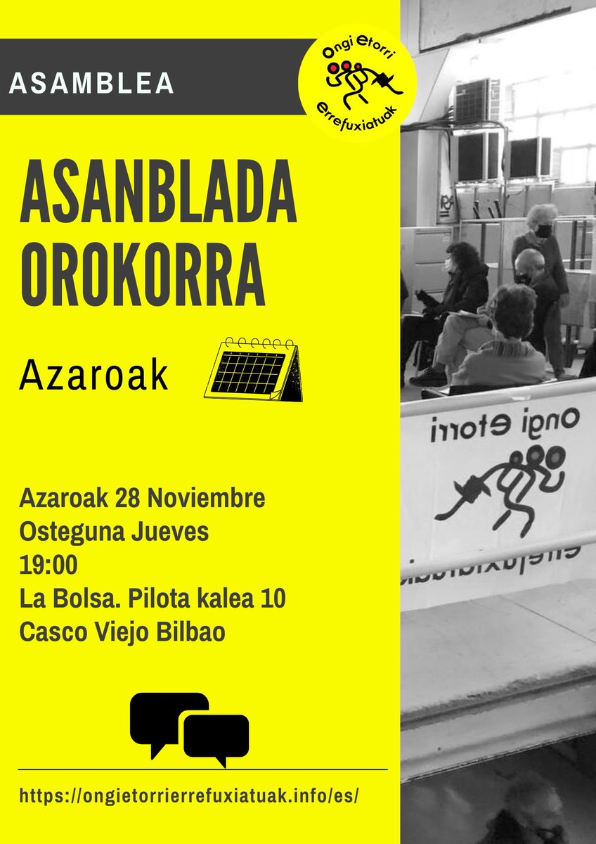 📢 ASANBLADA OROKORRA/ASAMBLEA GENERAL
📆 Azaroak 28
Osteguna/Jueves
🕖 19:00
📍La Bolsa, Pilota kalea 10
Casco Viejo #Bilbao
Anima zaitez!!