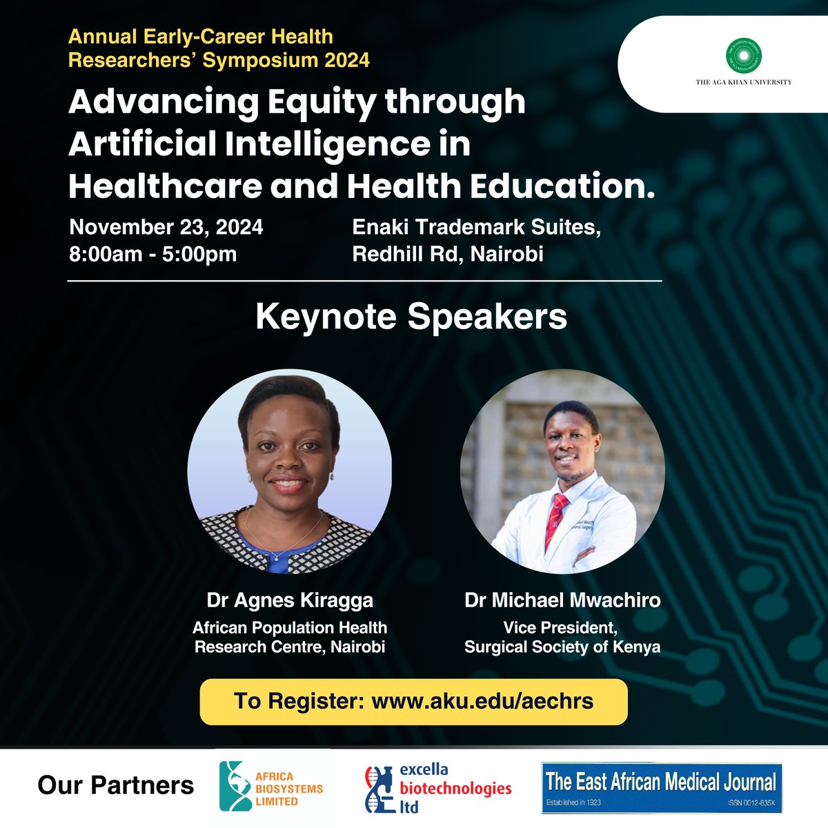 AKU Medical College, East Africa (@akumcea) on Twitter photo Meet our Keynote Speakers: <a href="/agnes_kiragga/">AgnesKiragga</a> & <a href="/MichaelMwachiro/">Michael Mwachiro</a>.
The Early-Career Health Researchers’ Symposium will examine how Artificial Intelligence can be harnessed to improve access to quality education and promote equity in healthcare delivery.
🔗aku.edu/aechrs Meet our Keynote Speakers: <a href="/agnes_kiragga/">AgnesKiragga</a> & <a href="/MichaelMwachiro/">Michael Mwachiro</a>.
The Early-Career Health Researchers’ Symposium will examine how Artificial Intelligence can be harnessed to improve access to quality education and promote equity in healthcare delivery.
🔗aku.edu/aechrs