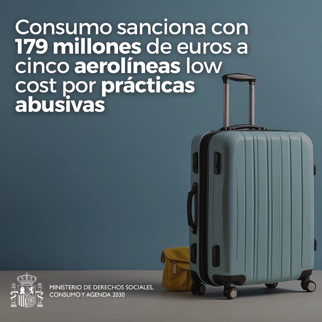 consumogob's tweet photo. 🛩️ Sancionamos con 179 millones de euros a 5 aerolíneas low cost por prácticas abusivas:

🔸Ryanair
🔸Vueling
🔸Easyjet
🔸Norgewian
🔸Volotea

🗣️ @pbustinduy: "No puede haber modelos de negocio basados en la vulneración de derechos de la ciudadanía".

🔗 https://t.co/hf9sUTAGUY https://t.co/wgcyRStvq2