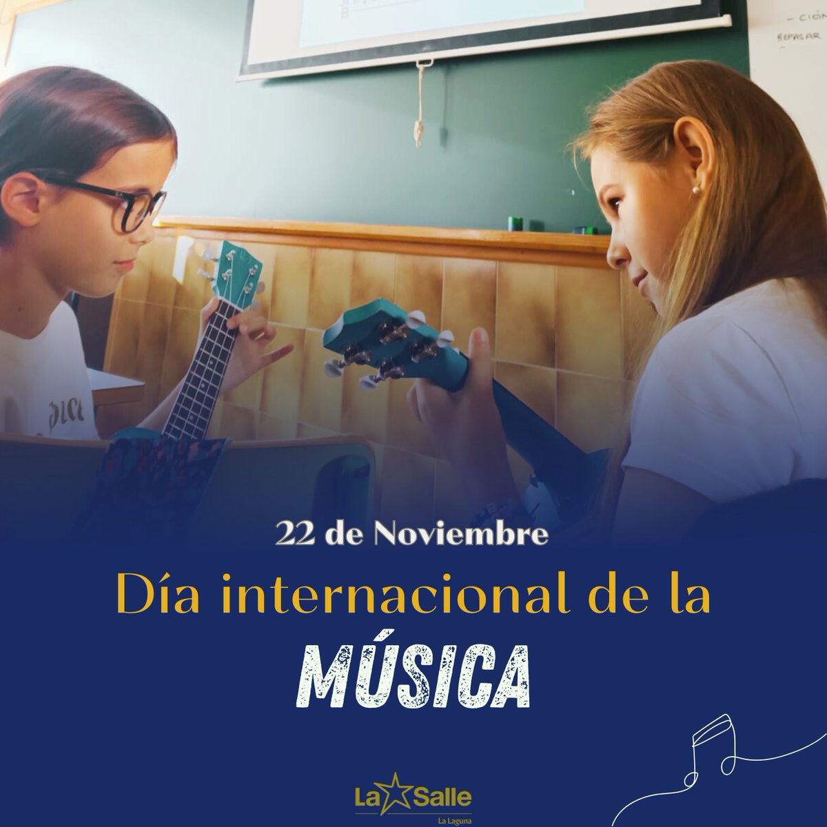 🗓 22 de Noviembre - Día Internacional de la Música

"La música educa, inspira y transforma. Por un futuro lleno de armonía"

#LaSalle #LaSalleLaLaguna #SomosLaSalle #Educación #DíaInternacionalDeLaMúsica