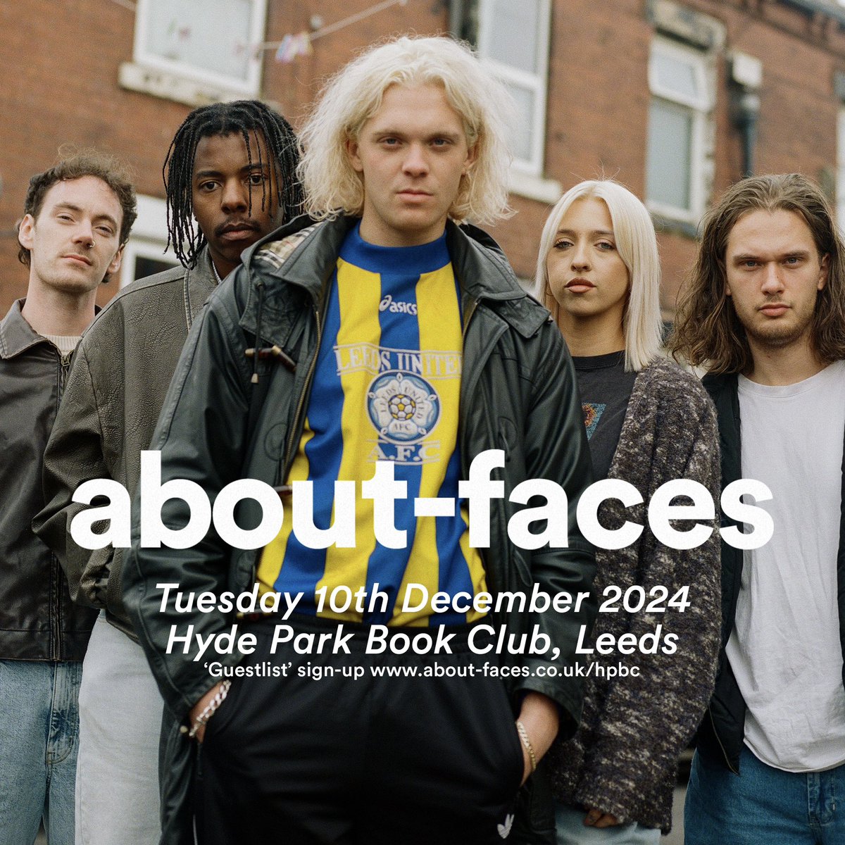 about-faces (@aboutfacesband) on Twitter photo everyone’s-on-the-guestlist
in celebration of our next single ‘guestlist’ we are headlining <a href="/HPBCLeeds/">Hyde Park Book Club</a> on the 10th December
all tickets are FREE as everyone’s on the GUESTLIST
about-faces.co.uk/event-details/… everyone’s-on-the-guestlist
in celebration of our next single ‘guestlist’ we are headlining <a href="/HPBCLeeds/">Hyde Park Book Club</a> on the 10th December
all tickets are FREE as everyone’s on the GUESTLIST
about-faces.co.uk/event-details/…