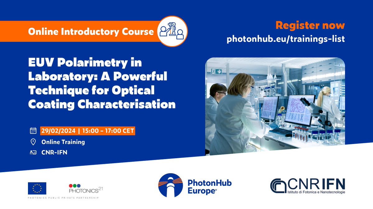 📢 <a href="/CNR_IFN/">CNR - IFN</a> is organising a FREE #PhotonHub Online Introductory Course about EUV Polarimetry in Laboratory: A Powerful Technique for Optical Coating Characterization 💡🎓

📅 29/11/24, 15:00 – 17:00 CET
📍 Online Training
👉 buff.ly/3YRwC3M

#PhotonicsInnovation