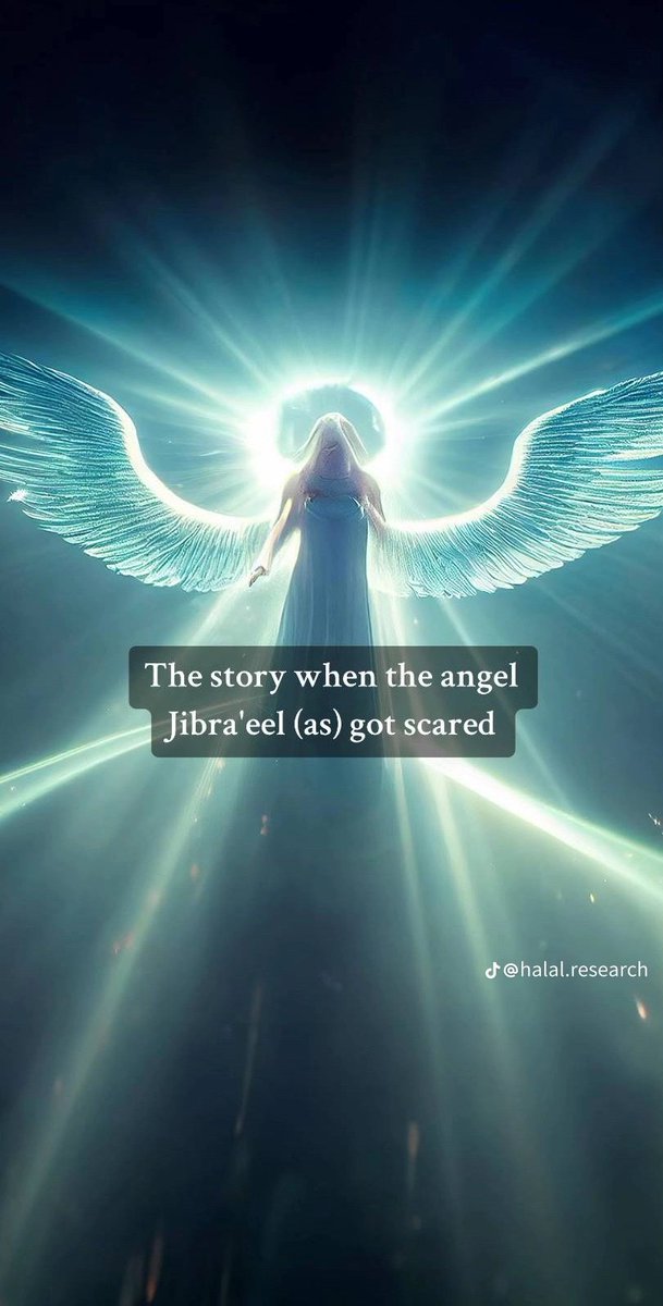 When Angel Jibril (عَلَیهِ‌السَّلام) Got Scared...

THREAD