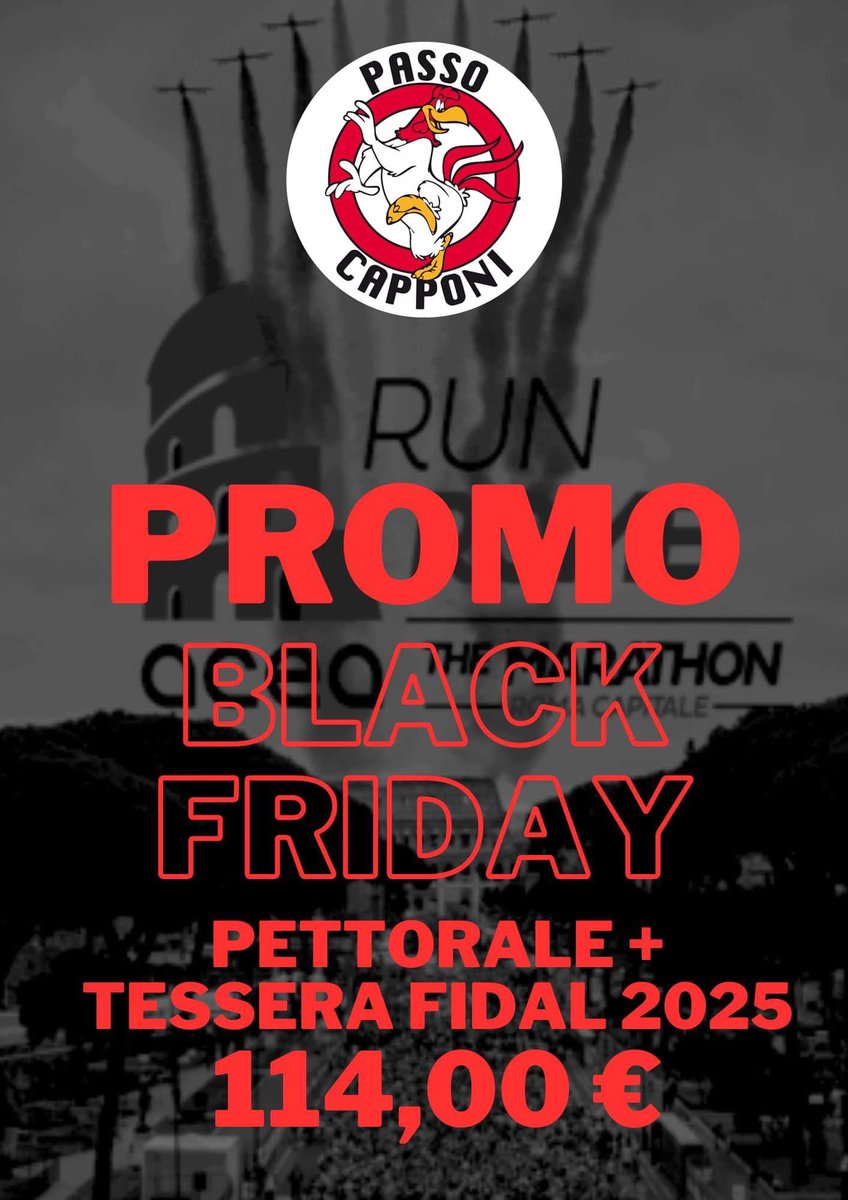 PassoCapponi's tweet photo. Visto che il #BlackFriday sta spopolando in tutto il mondo, potevano noi del Passo Capponi essere da meno?
Questa offerta è valida fino al 31/12/24
Pettorale Maratona di Roma 2025 + Tesseramento Fidal 2025 (GRATIS) al costo di 114 euro.
Info e adesioni: info@passocapponi.it
❤️🐔 https://t.co/YBHQA7WvQR