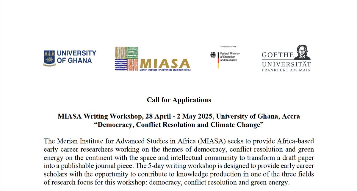 Merian Institute for Advanced Studies in Africa (@miasa_ug) on Twitter photo We have opened the Call for Applications for the #MIASA Writing Workhop 2025 on "#Democracy, #Conflict Resolution and #Climate Change” from 28 April - 2 May 2025 at <a href="/UnivofGh/">University of Ghana</a>
Application Deadline: 16 Dec. 2024
More info: miasa.ug.edu.gh/event/writing-… We have opened the Call for Applications for the #MIASA Writing Workhop 2025 on "#Democracy, #Conflict Resolution and #Climate Change” from 28 April - 2 May 2025 at <a href="/UnivofGh/">University of Ghana</a>
Application Deadline: 16 Dec. 2024
More info: miasa.ug.edu.gh/event/writing-…