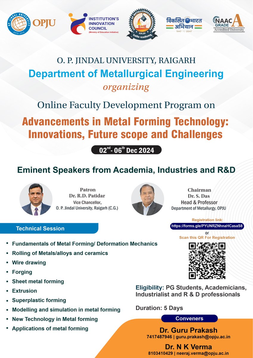 SMEOPJU's tweet image. A 5-day Faculty Development Program (FDP) on "Advancements in Metal Forming Technology: Innovations, Future Scope and Challenges " to be held from December 02-06, 2024, in online mode.
The registration is free of cost.
Link: lnkd.in/dNTAVBSi

#fdp #opju #metalforming