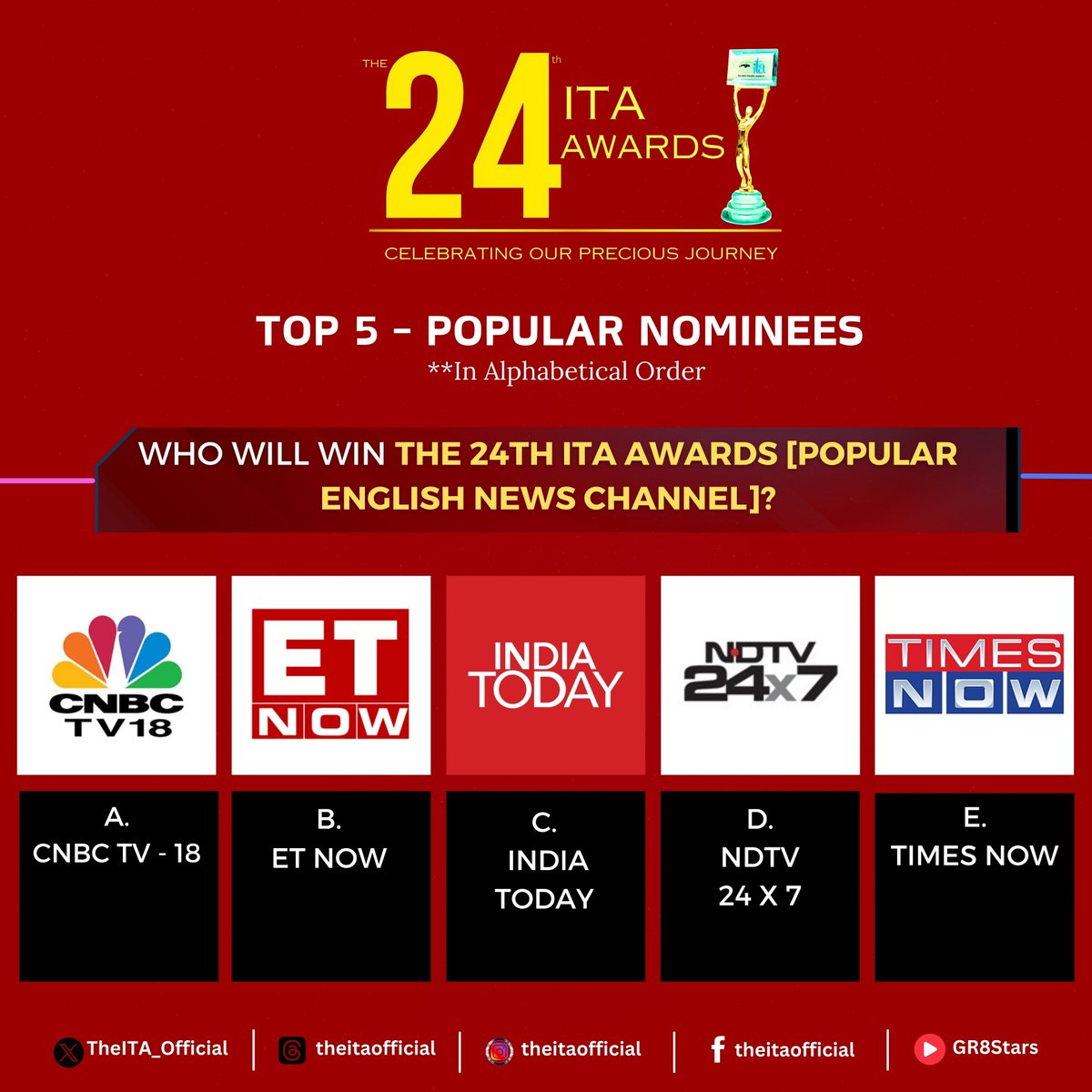#ITAAwards (@theita_official) on Twitter photo Top 5 Nominees - Popular English News Channel
<a href="/TimesNow/">TIMES NOW</a>    <a href="/ETNOWlive/">ET NOW</a>    <a href="/IndiaToday/">IndiaToday</a>    <a href="/CNBCTV18Live/">CNBC-TV18</a>   <a href="/ndtv/">NDTV</a>
#ITAAwards #ITA2024 Top 5 Nominees - Popular English News Channel
<a href="/TimesNow/">TIMES NOW</a>    <a href="/ETNOWlive/">ET NOW</a>    <a href="/IndiaToday/">IndiaToday</a>    <a href="/CNBCTV18Live/">CNBC-TV18</a>   <a href="/ndtv/">NDTV</a>
#ITAAwards #ITA2024