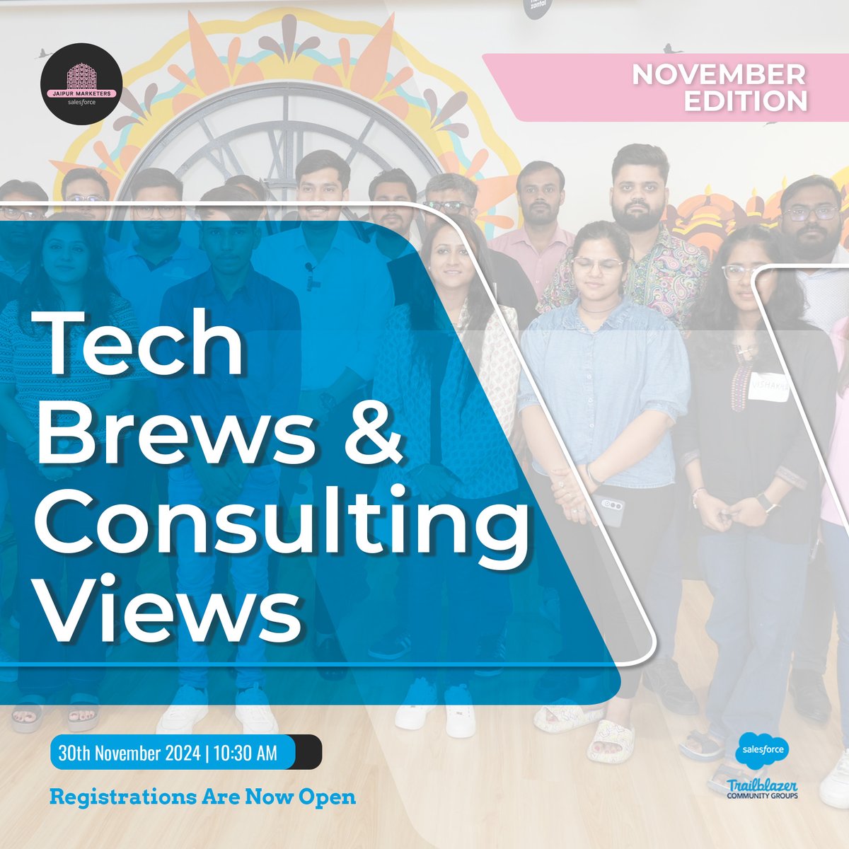 📢 Tech Brews &amp; Consulting Views Nov edition coming on Saturday, 30 Nov, 09:30 AM.

Registrations are now open, so secure your spot early!

RVP here: lnkd.in/gYEN3jwM

#jaipurmarketers #trailblazercommunity #momentmarketer #salesforce 
#trailhead