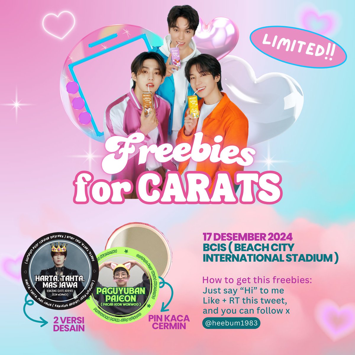 💎Freebies for CARATS at Meet &amp; Greet INDOMILK &amp; CHITATO WAVE HERE with S.COUPS, WONWOO, &amp; VERNON ✨‼️

🗓️ 17 Desember 2024
📷 BCIS
⏰ TBA

How to claim : 
★ like and rt this tweet 
★ tag me <a href="/heebum1983/">heebum🍒🍒</a> if you get this freebies  
★ limited 
★ please do not throw or sell it!