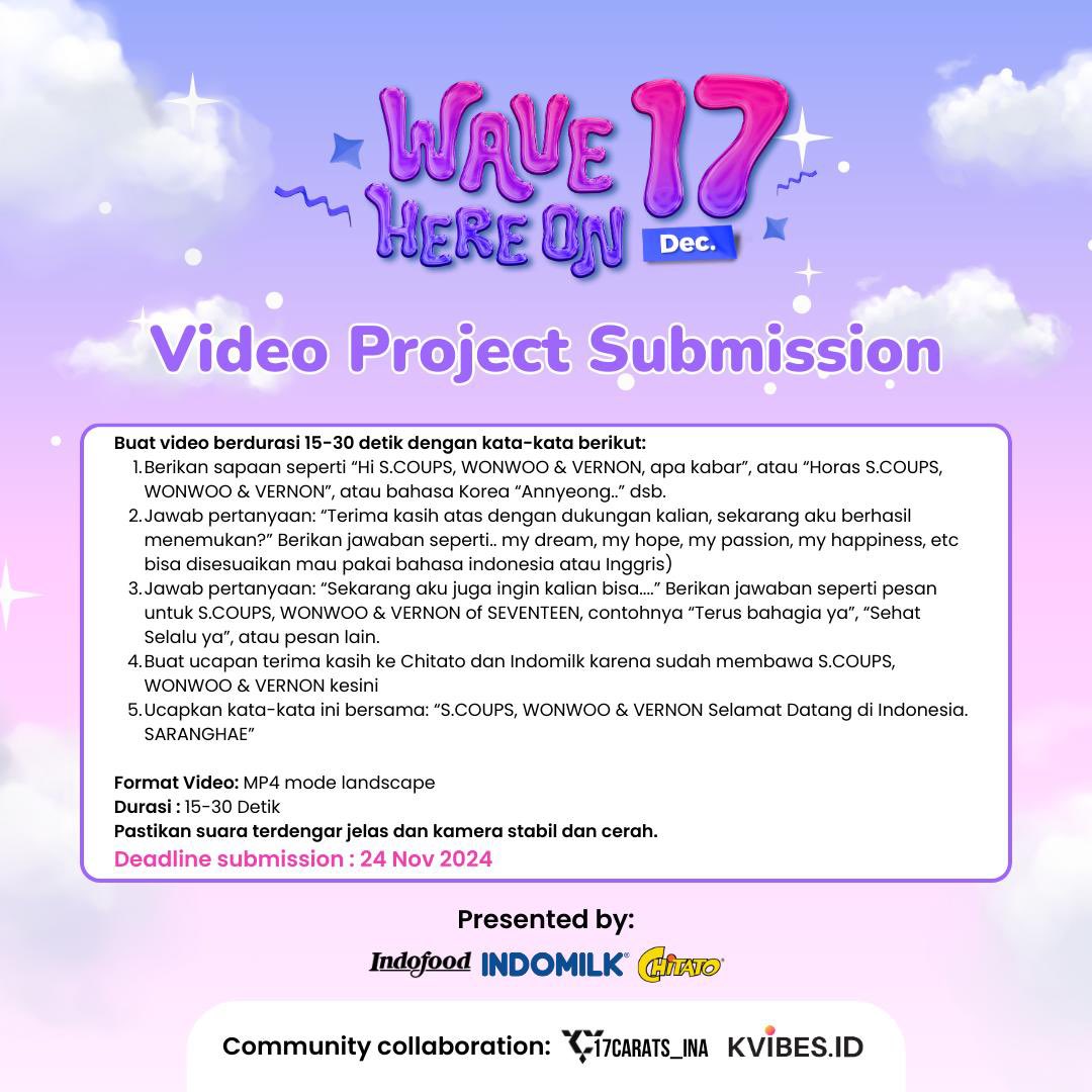 [#PROJECT] 

Project 1 💎🎥❤️

Video project submission untuk 'Meet and Greet Wave Here On 17 December with S.COUPS, WONWOO &amp; VERNON of SEVENTEEN. Video dapat dikrimkan ke alamat email di bawah ini. Detail dapat di cek pada gambar yang tertera✨

Kami tunggu partisipasinya~
🔗