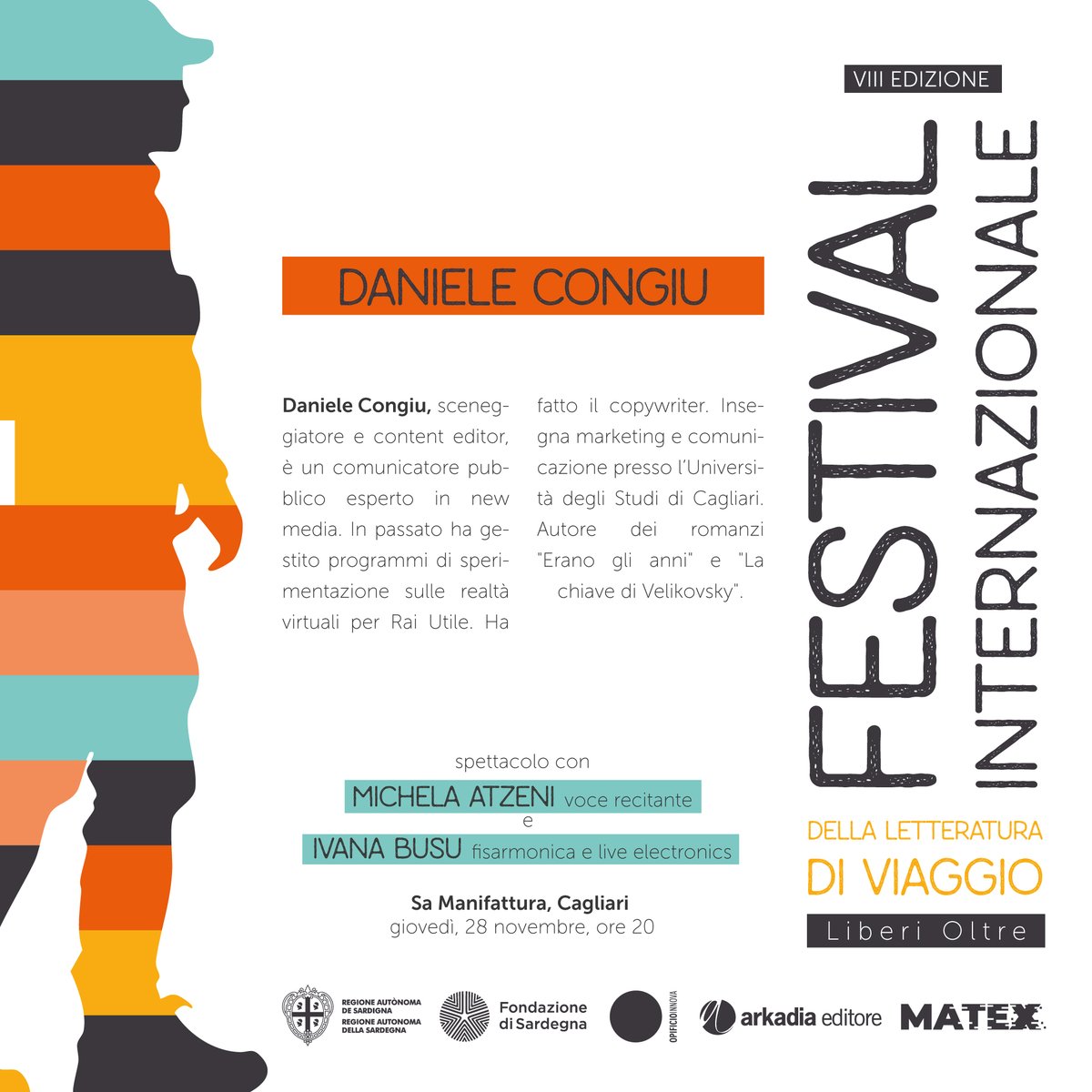 Daniele Congiu sarà uno dei protagonisti del Festival Internazionale della Letteratura di Viaggio. Sceneggiatore, content editor e comunicatore pubblico, Congiu ha esplorato mondi digitali per la Rai, affinato l’arte del copywriting e scritto romanzi.
#letteratura #libri #eventi
